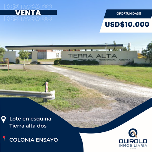 LOTE TIERRA ALTA II - COLONIA ENSAYO